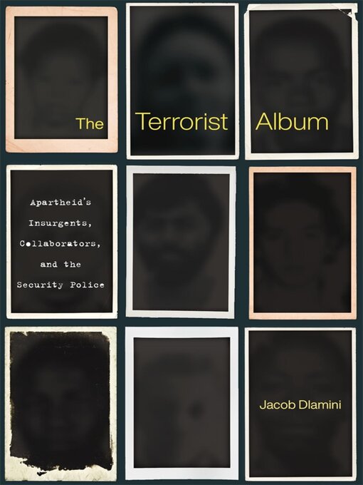 Title details for The Terrorist Album by Jacob Dlamini - Available